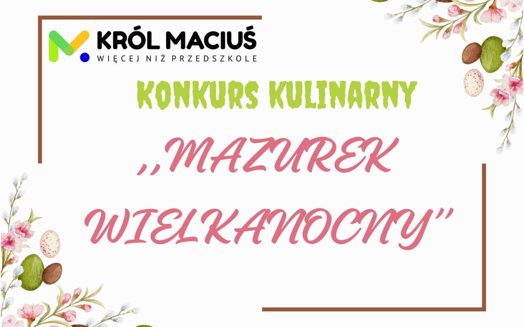 Wyniki konkursu „Mazurek wielkanocny”