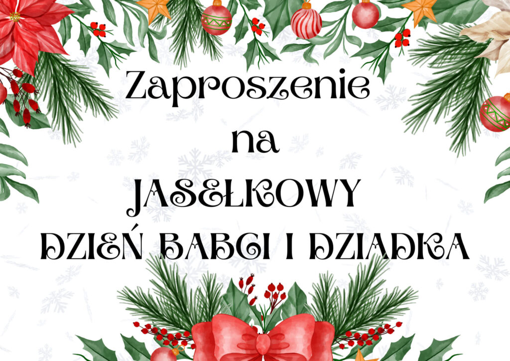 Zaproszenie na&nbsp;przedstawienie dla Babci i&nbsp;Dziadka