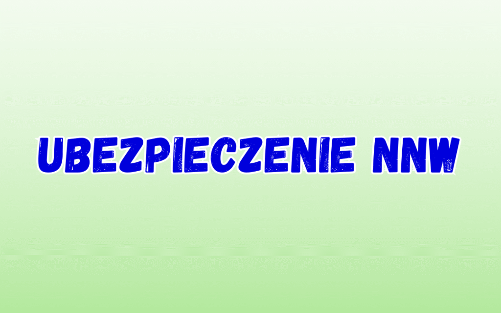 Ubezpieczenie NNW